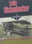 Eddie Rickenbacker by Rachel A. Koestler-Grack