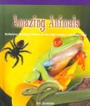 Cover of: Amazing animals: multiplying multidigit numbers by one-digit numbers with regrouping