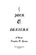 Cover of: Jack o'lantern: a novel