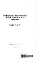 The enforcement of international law through municipal law in the United States cover