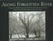 Cover of: Along forgotten river