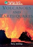 Volcanoes and earthquakes by Terry J. Jennings