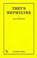 Cover of: They's weywulves by Mary Steelsmith
