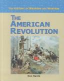The American Revolution by Don Nardo