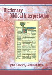 Cover of: Dictionary of biblical interpretation by John H. Hayes, general editor.