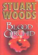 Cover of: Blood Orchid by Stuart Woods