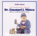 Cover of: travels and tales of Dr. Emanuel J. Mitzva | Yaffa Ganz