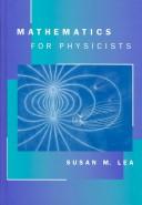 Cover of: Mathematics for physicists by Susan Lea
