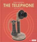Cover of: The telephone by Marc Tyler Nobleman