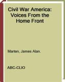 Cover of: Civil War America: voices from the home front
