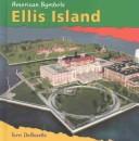 Cover of: Ellis Island by Terri DeGezelle