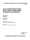 Cover of: Laser and noncoherent light ocular effects: epidemiology, prevention, and treatment : 22 January 2001, San Jose, USA