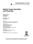 Cover of: Medical image acquisition and processing: 23-24 October, 2001, Wuhan, China