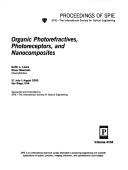 Cover of: Organic photorefractives, photoreceptors, and nanocomposites: 31 July-1 August 2000, San Diego, USA