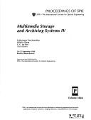 Cover of: Multimedia storage and archiving systems IV: 20-22 September, 1999, Boston, Massachusetts