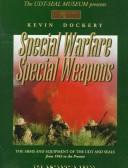 Cover of: Special warfare: special weapons: the arms & equipment of the UDT and SEALS from 1943 to the present