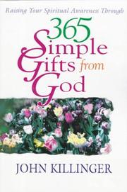 Cover of: Raising your spiritual awareness through 365 simple gifts from God