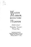 Cover of: Water mirror reflecting heaven