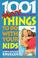 Cover of: 1001 more things to do with your kids