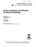 Cover of: Surface scattering and diffraction for advanced metrology: 1 August 2001, San Diego, USA
