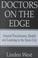 Cover of: Doctors on the edge