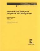 Cover of: Internet-based enterprise integration and management by Angappa Gunasekaran, Yahaya Y. Yusuf, chairs/editors ; sponsored ... by SPIE--the International Society for Optical Engineering.