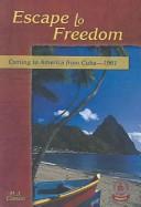 Cover of: Escape to freedom by M. J. Cosson