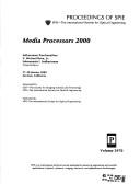 Cover of: Media processors 2000: 27-28 January, 2000, San Jose, California