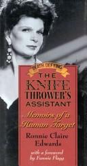 Cover of: The knife thrower's assistant by Ronnie Claire Edwards, Ronnie Claire Edwards