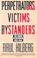 Cover of: Perpetrators Victims Bystanders