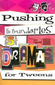 Cover of: Pushing The Boundaries: And Five Other Dramas For Tweens