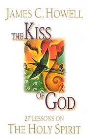 Cover of: The Kiss of God: 27 Lessons on the Holy Spirit