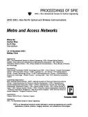 Cover of: Metro and access networks: APOC 2001, Asia-Pacific optical and wireless communications, 12-15 November 2001, Beijing, China