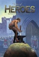 Cover of: Tales of heroes: retold timeless classics