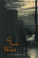 Cover of: The thin smoke of the heart