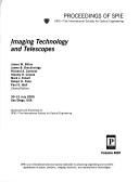 Cover of: Imaging technology and telescopes: 30-31 July 2000, San Diego, USA