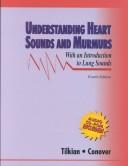 Understanding heart sounds and murmurs by Ara G. Tilkian