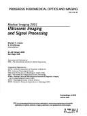Cover of: Medical imaging 2001.: 21-22 February 2001, San Diego, USA