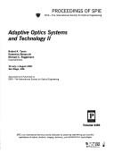 Cover of: Adaptive optics systems and technology II: 30 July-1 August 2001, San Diego, [California] USA