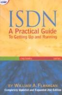 Cover of: ISDN: a practical guide to getting up and running
