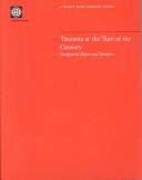 Cover of: Tanzania at the turn of the century: background papers and statistics.