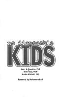 Cover of: No disposable kids