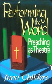 Cover of: Performing the Word: preaching as theatre