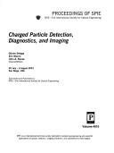Charged particle detection, diagnostics, and imaging