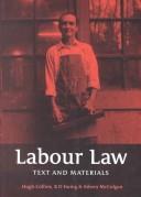 Cover of: Labour law: text and materials