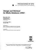 Cover of: Storage and retrieval for media databases 2002: 23-25 January 2002, San Jose, [California] USA