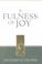 Cover of: A fulness of joy