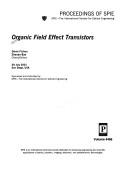 Cover of: Organic field effect transistors: 29 July 2001, San Diego, USA