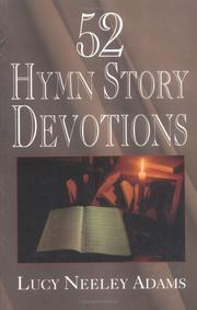 Cover of: 52 Hymn Story Devotions by Lucy Neeley Adams
