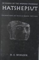 In search of the woman Pharaoh, Hatshepsut by Herbert Eustis Winlock